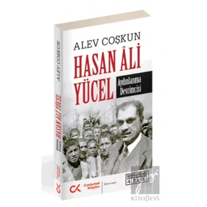 Hasan Ali Yücel - Aydınlanma Devrimcisi