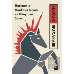 Haşlanmış Harikalar Diyarı ve Dünyanın Sonu