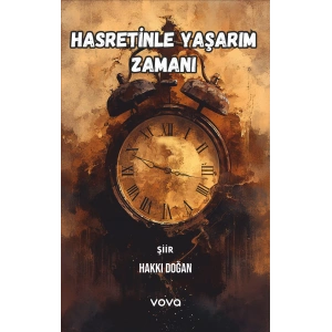Hasretinle Yaşarım Zamanı