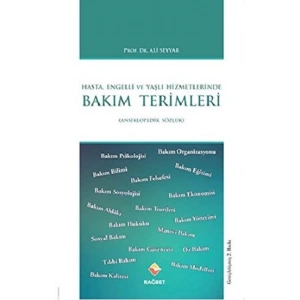Hasta Engelli ve Yaşlı Hizmetlerinde Bakım Terimleri