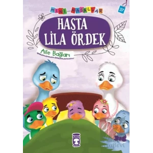 Hasta Lila Ördek - Mini Masallar 4