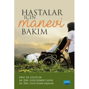Hastalar İçin Manevi Bakım