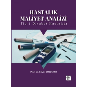 Hastalık Maliyet Analizi-Prof. Dr. Enver Bozdemir