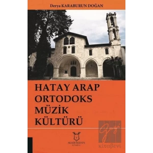 Hatay Arap Ortodoks Müzik Kültürü