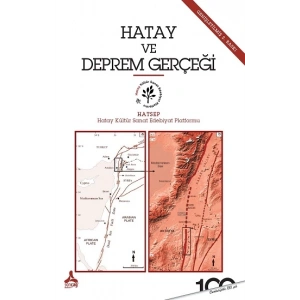 Hatay ve Deprem Gerçeği