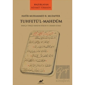 Hatib Muhammed B. Muzaffer Tuhetü’l-Mahdum