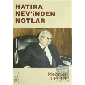 Hatıra Nev’inden Notlar