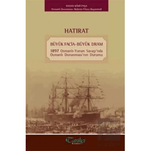 Hatırat - Büyük Facia-Büyük Dram