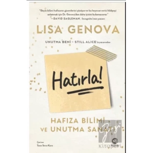 Hatırla! - Hafıza Bilimi ve Unutma Sanatı