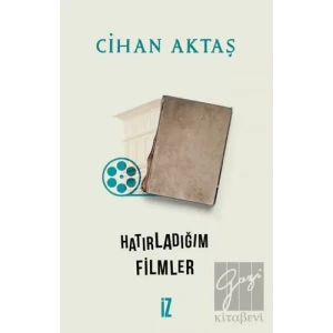 Hatırladığım Filmler