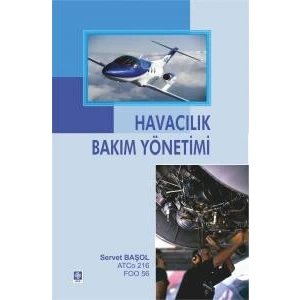 Havacılık Bakım Yönetimi Servet Başol