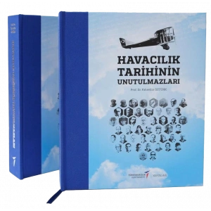 Havacılık Tarihinin Unutulmazları (Ciltli)