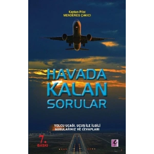 Havada Kalan Sorular - Yolcu Uçağı, Uçuş ile İlgili Sorularınız ve Cevapları