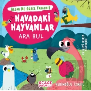 Havadaki Hayvanlar - Ara Bul - Allah Ne Güzel Yaratmış
