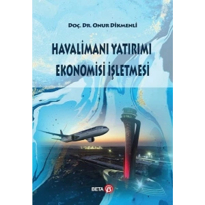 Havalimanı Yatırımı Ekonomisi İşletmesi