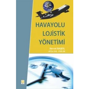 Havayolu Lojistik Yönetimi Servet Başol
