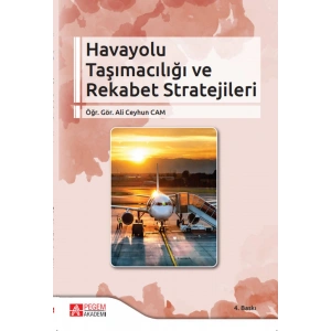 Havayolu Taşımacılığı ve Rekabet Stratejileri