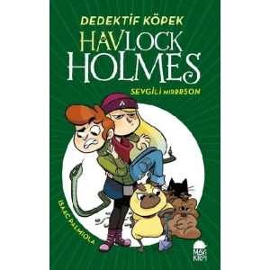 Havlock Holmes - Sevgili Mirrrson (Ciltli)