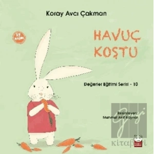 Havuç Koştu - Değerler Eğitimi Serisi - 10