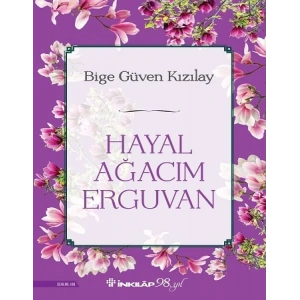 Hayal Ağacım Erguvan