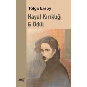 Hayal Kırıklığı & Ödül