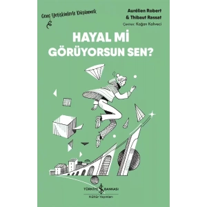 Hayal Mi Görüyorsun Sen?