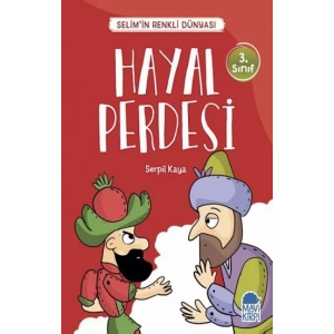 Hayal Perdesi - Selimin Renkli Dünyası  3. Sınıf Okuma Kitabı