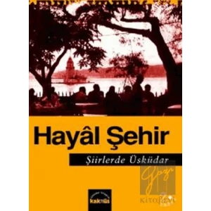 Hayal Şehir Şiirlerde Üsküdar