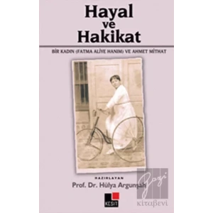 Hayal ve Hakikat