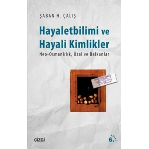 Hayalet Bilimi ve Hayali Kimlikler