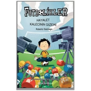 Hayalet Kalecinin Gizemi - Futbolikler 3