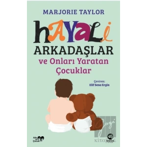 Hayali Arkadaşlar ve Onları Yaratan Çocuklar