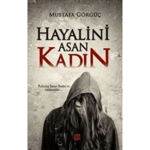 Hayalini Asan Kadın