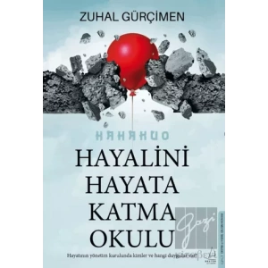 Hayalini Hayata Katma Okulu