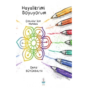 Hayallerimi Boyuyorum