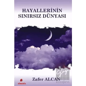 Hayallerinin Sınırsız Dünyası