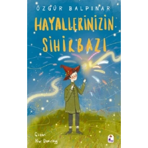 Hayallerinizin Sihirbazı