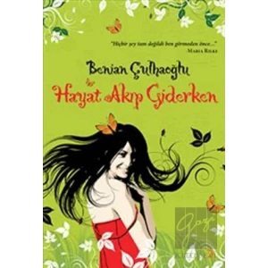 Hayat Akıp Giderken