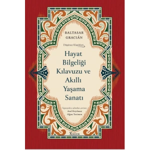 Hayat Bilgeliği Kılavuzu ve Akıllı Yaşama Sanatı (Bez Ciltli)