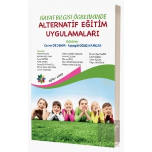 Hayat Bilgisi Öğretiminde Alternatif Eğitim Uygulamaları