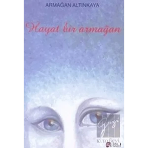 Hayat Bir Armağan