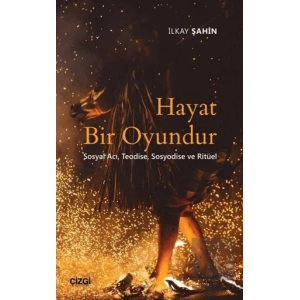 Hayat Bir Oyundur
