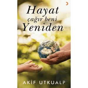 Hayat Çağır Beni Yeniden