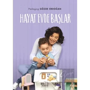 Hayat Evde Başlar