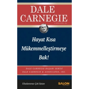 Hayat Kısa Mükemmelleştirmeye Bak!