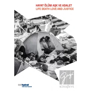 Hayat, Ölüm, Aşk Ve Adalet - Life, Death, Love And Justice