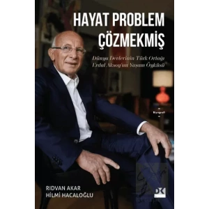 Hayat Problem Çözmekmiş