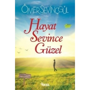 Hayat Sevince Güzel