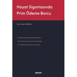 Hayat Sigortasında Prim Ödeme Borcu