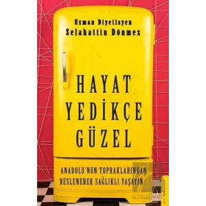 Hayat Yedikçe Güzel